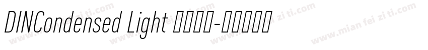 DINCondensed Light 字体下载字体转换